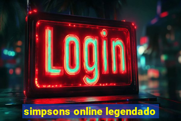 simpsons online legendado